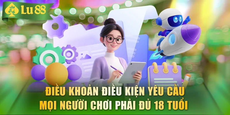 Cập Nhật 4 Điều Khoản Điều Kiện LU88 Mới Nhất Hiện Nay