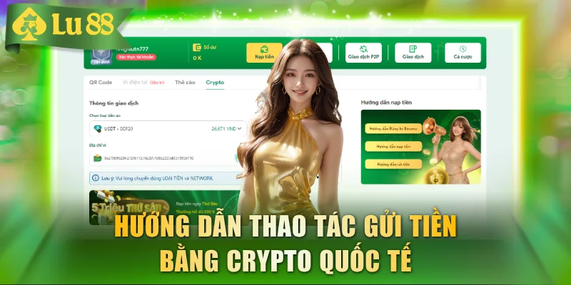 Nạp tiền LU88 - Hướng Dẫn 4 Kênh Giao Dịch Nhanh Gọn